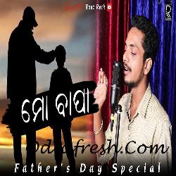 Mo Bapa - Odia Song Fathers Day
